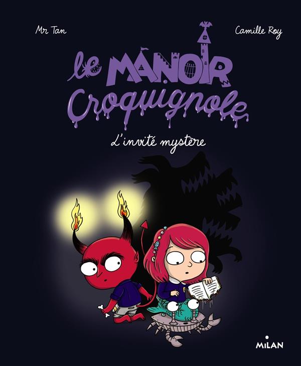 Le manoir Croquignole : L'invité mystère