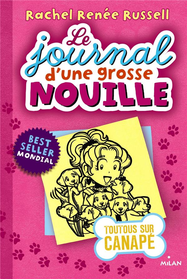Le journal d'une grosse nouille Tome 10 : Toutous sur canapé