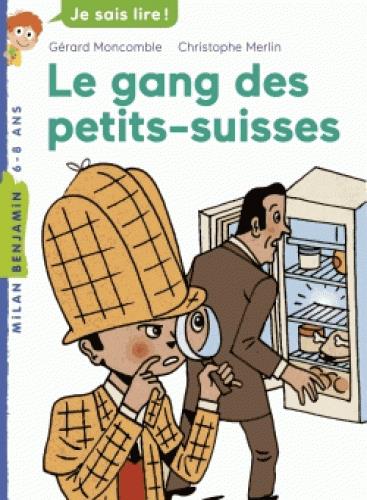 Les enquêtes fabuleuses de FFF, le fameux Félix File-Filou : Le gang des petits suisses