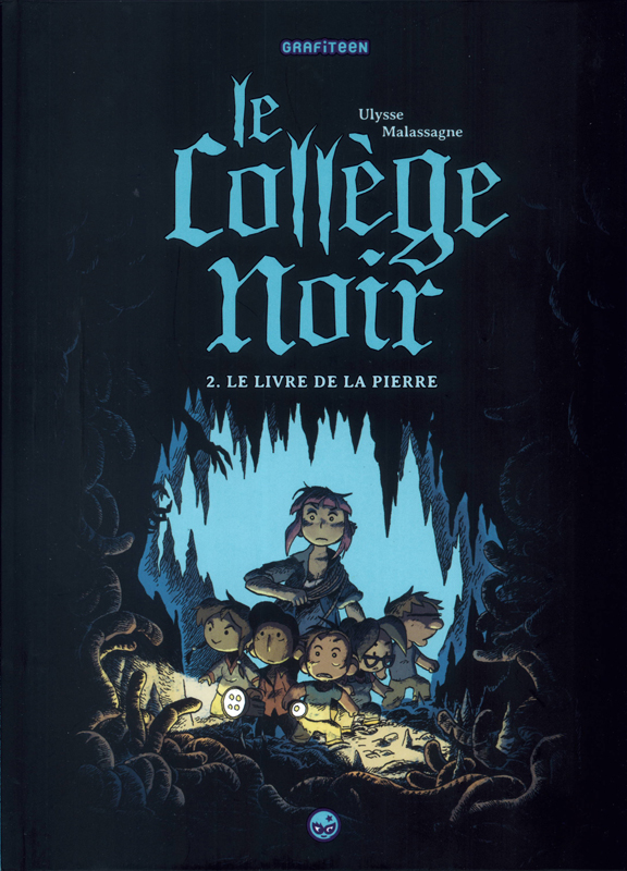 Le collège noir Tome 2 : Le livre de la pierre
