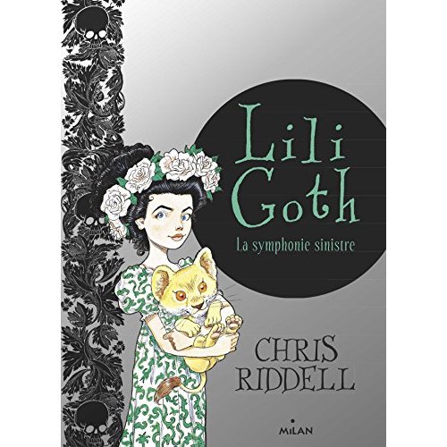 Lili Goth Tome 4 : La symphonie sinistre. Avec un livre surprise à l'intérieur