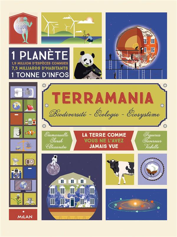 Terramania. Biodiversité, écologie, écosystèmes