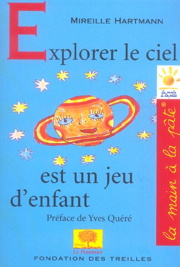 Explorer le ciel est un jeu d'enfant