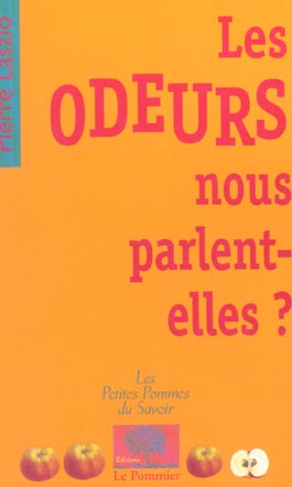 Les odeurs nous parlent-elles ?