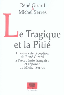 Le Tragique et la Pitié