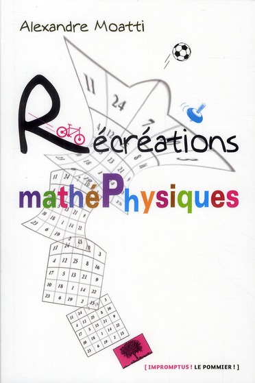 Récréations mathéphysiques