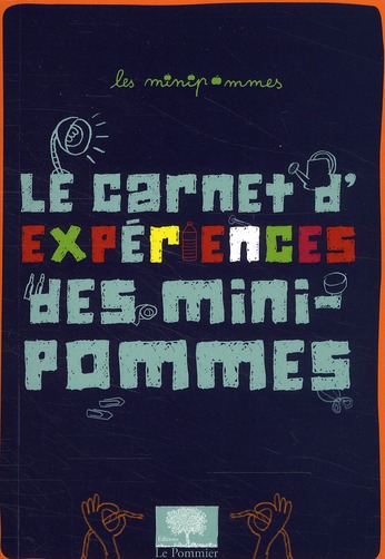 Le carnet d'expériences des minipommes