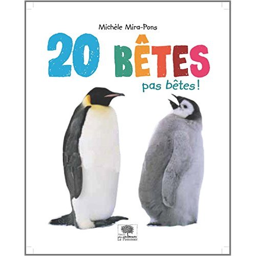 20 bêtes pas bêtes !