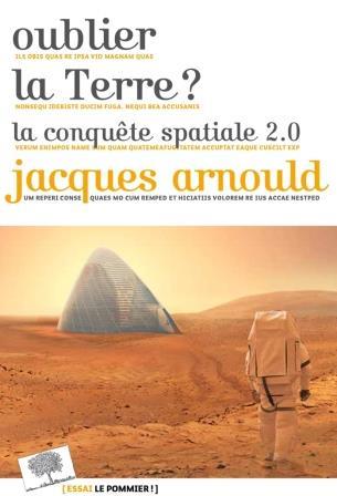 Oublier la Terre ? La conquête spatiale 2.0