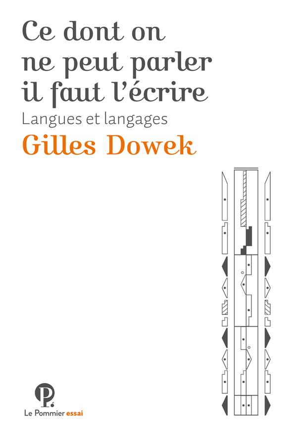 Ce dont on ne peut parler, il faut l'écrire. Langues et langages