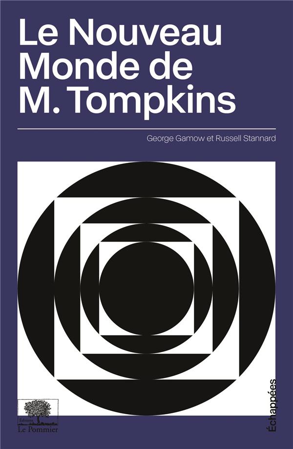 Le nouveau monde de M.Tompkins