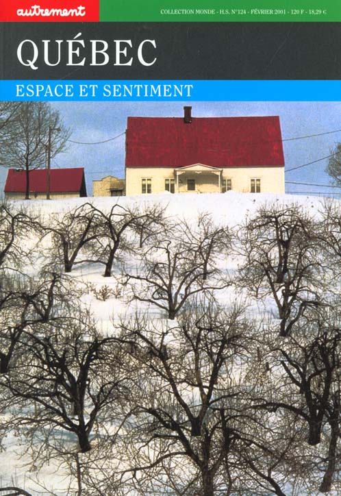 Québec. Espace et sentiment