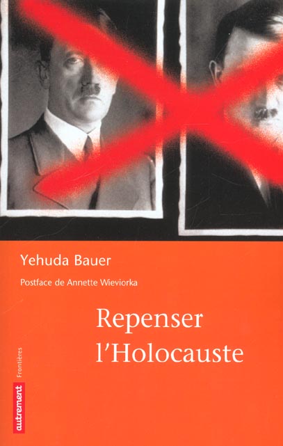 Repenser l'Holocauste
