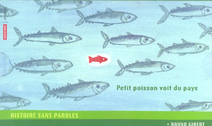 Petit poisson voit du pays