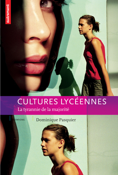 Cultures lycéennes. La tyrannie de la majorité