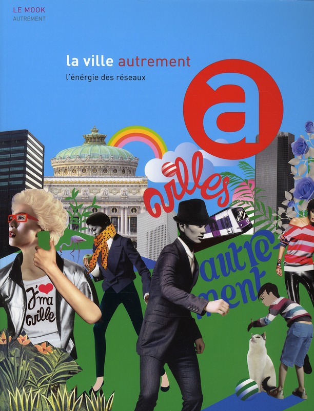 La ville autrement. L'énergie des réseaux