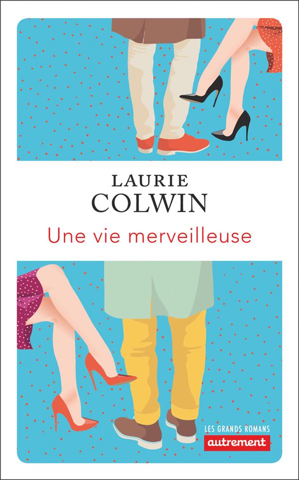 Une vie merveilleuse