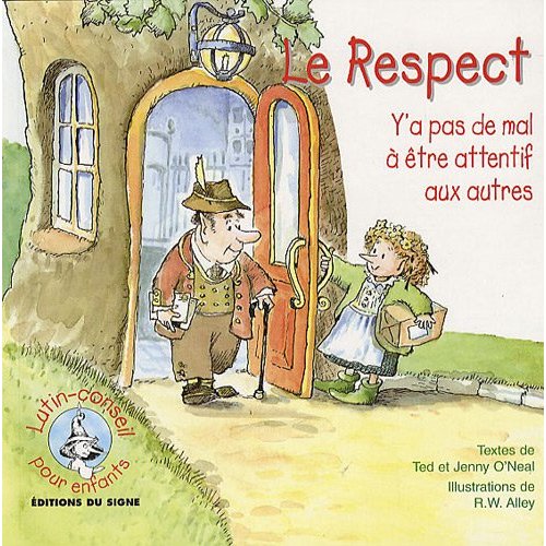 Le Respect. Y'a pas de mal à être attentif aux autres