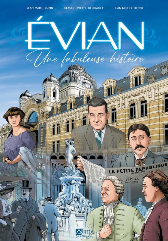Evian. Une fabuleuse histoire
