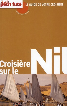 Croisière sur le Nil. Edition 2011-2012