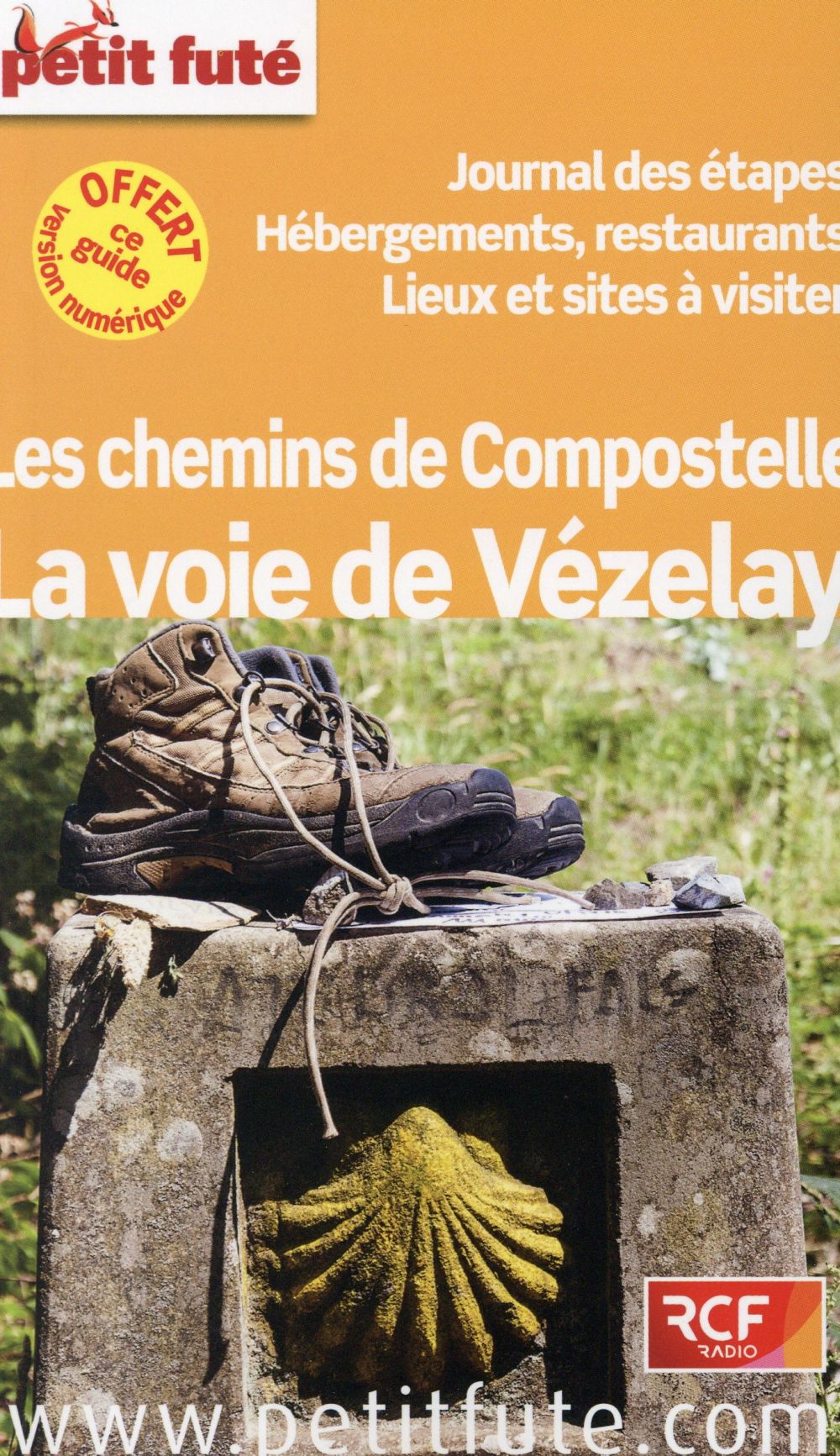 Petit Futé, La voie de Vézelay. Les chemins de Compostelle