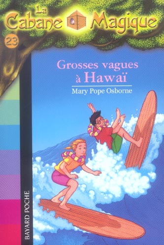 La Cabane Magique Tome 23 : Grosses vagues à Hawaï