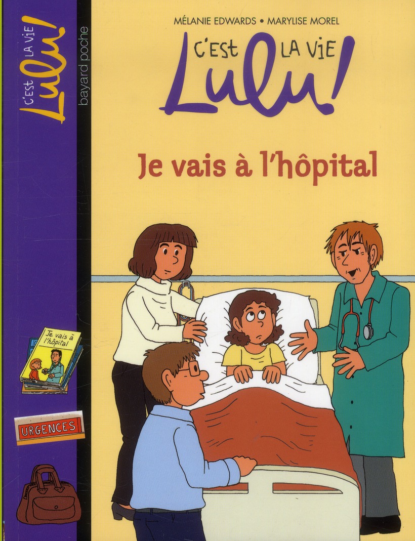 C'est la vie Lulu ! Tome 29 : Je vais à l'hôpital