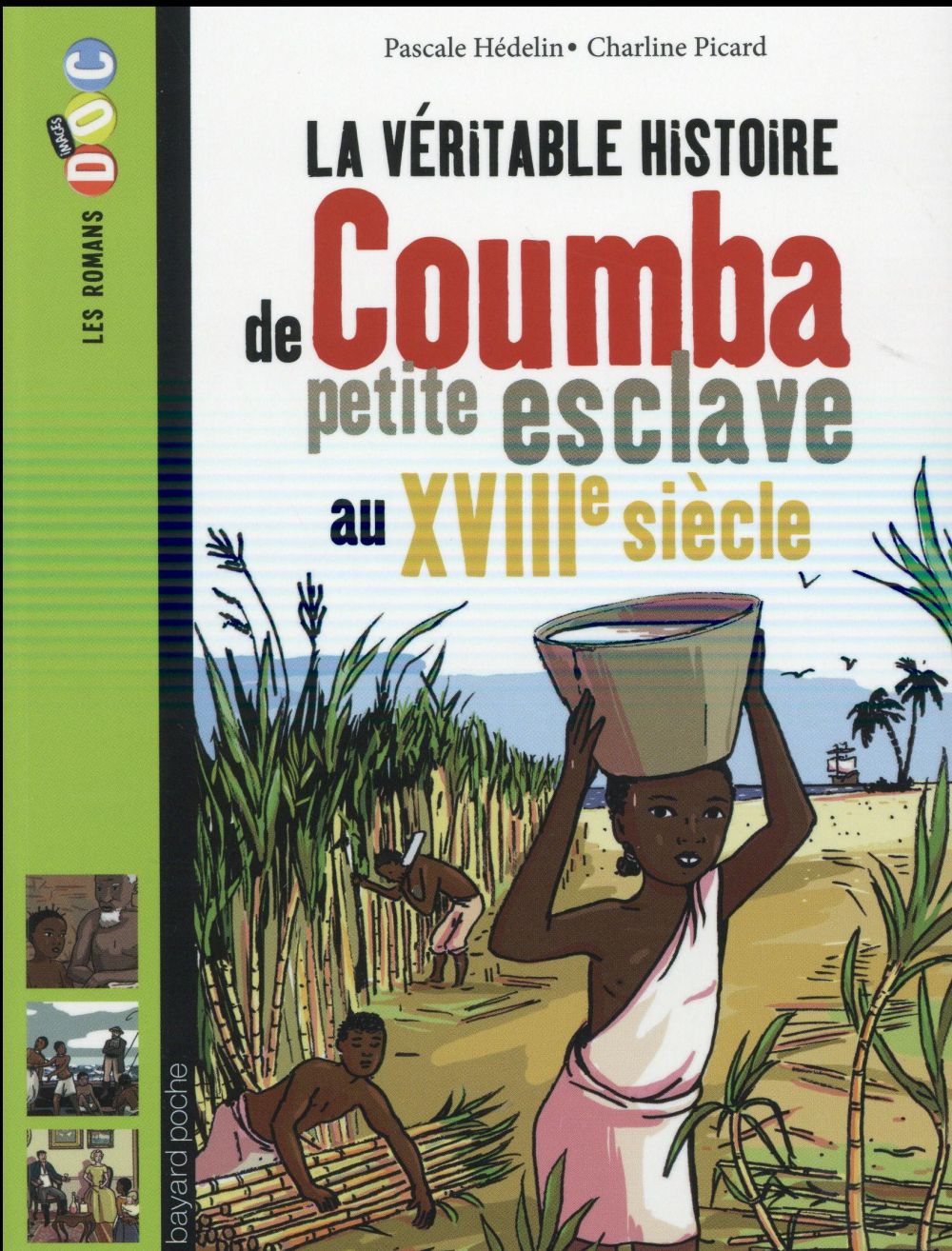 La véritable histoire de Coumba petite esclave au XVIIIe siècle