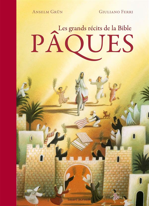 Les grands récits de la Bible. Pâques