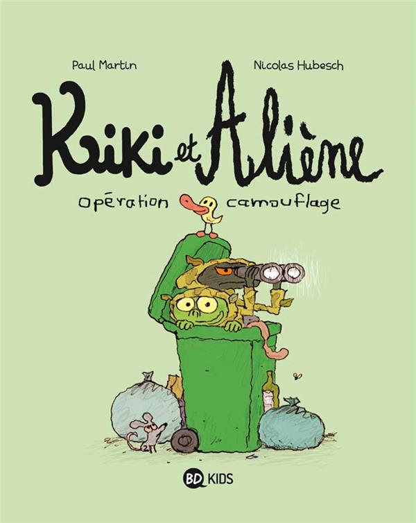 Kiki et Aliène Tome 4 : Opération camouflage
