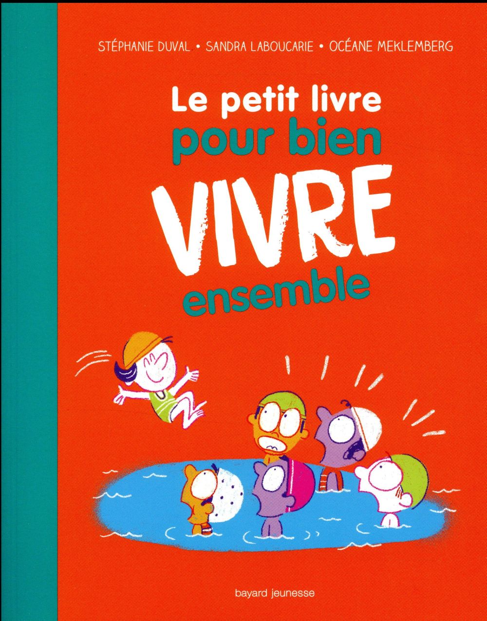 Le petit livre pour bien vivre ensemble