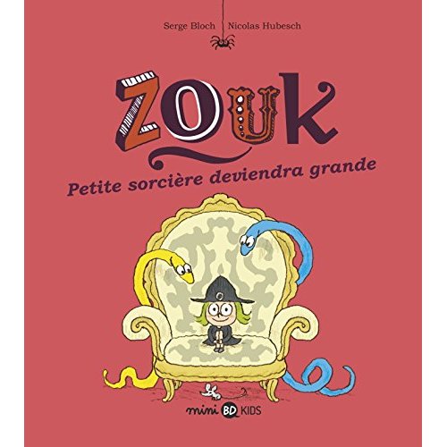 Zouk Tome 12 : Petite sorcière deviendra grande