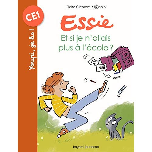 Essie : Et si je n'allais pas à l'école ?