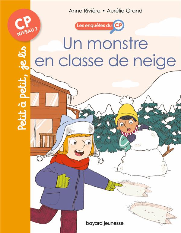 Les enquêtes du CP Tome 8 : Un monstre en classe de neige