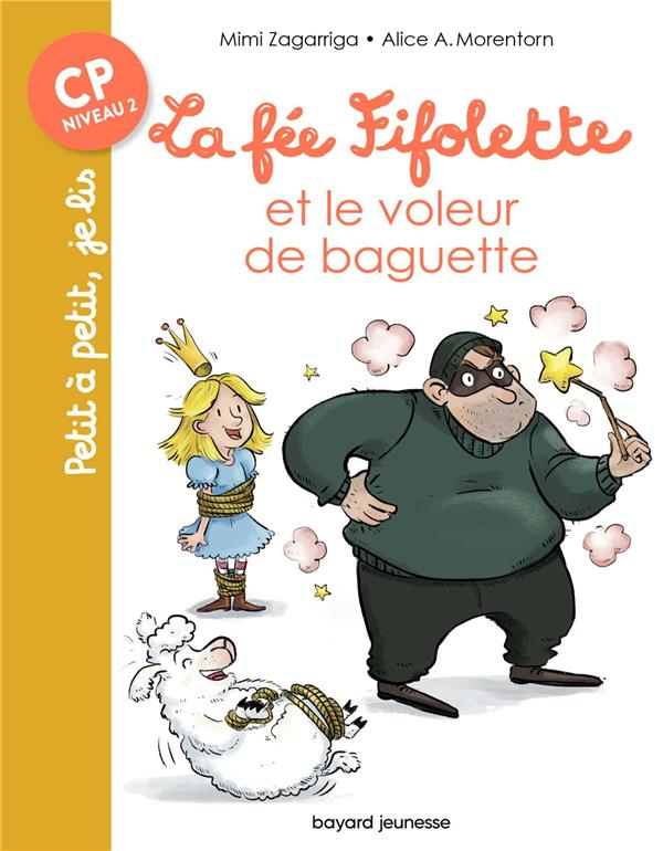 La fée Fifolette : La fée Fifolette et le voleur de baguette