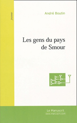 Les gens du pays de Smour