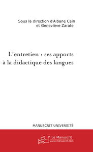 L'entretien : ses apports à la didactique des langues