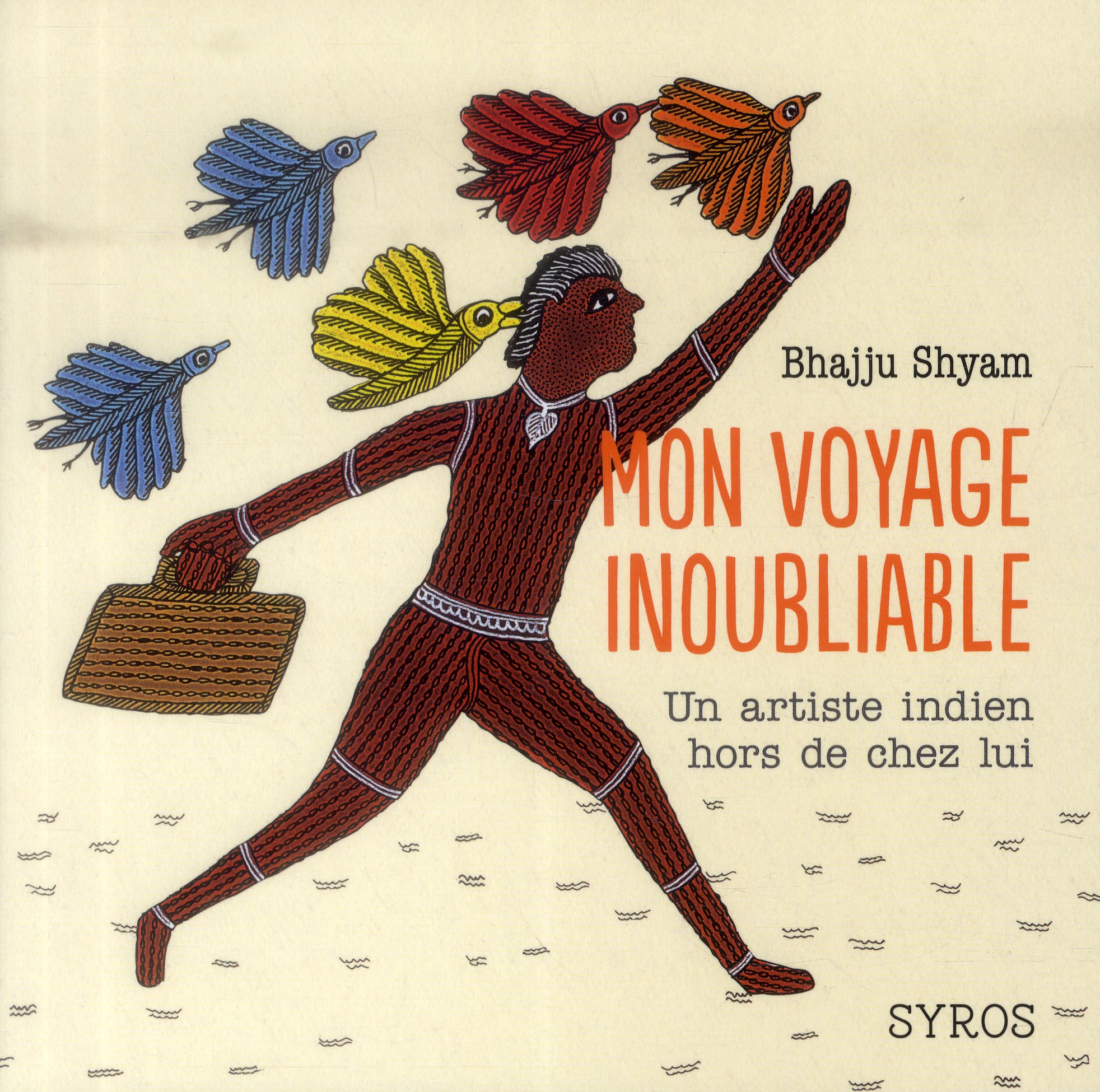 Mon voyage inoubliable. Un artiste indien hors de chez lui
