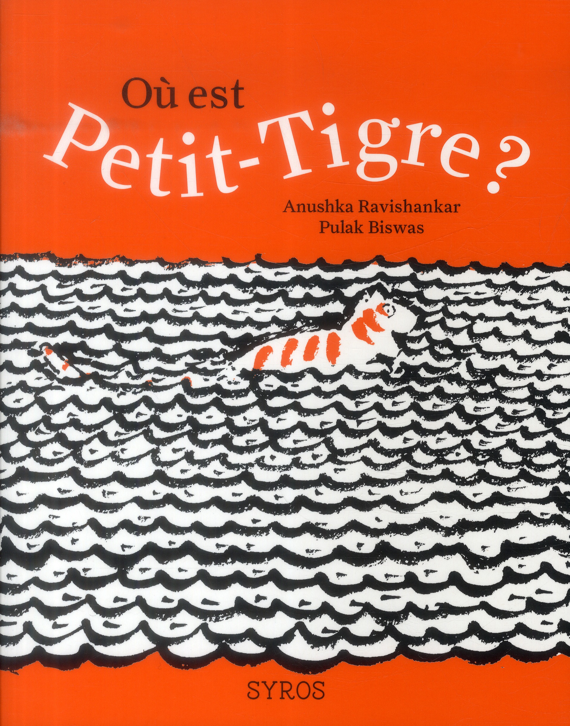 Où est Petit-Tigre ?