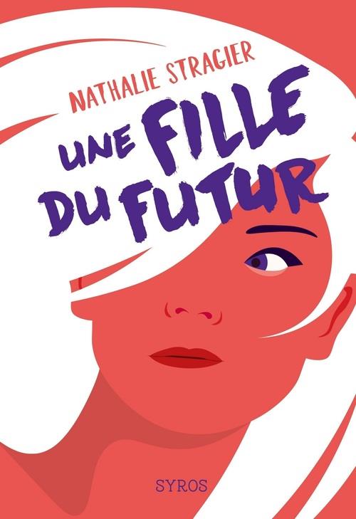 La fille du futur L'intégrale