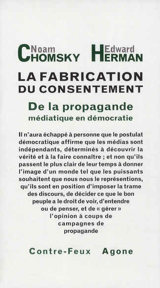 La fabrication du consentement. De la propagande médiatique en démocratie, Edition revue et corrigée