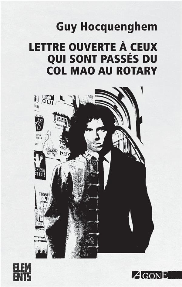 Lettre ouverte à ceux qui sont passés du col Mao au Rotary. 3e édition revue et augmentée