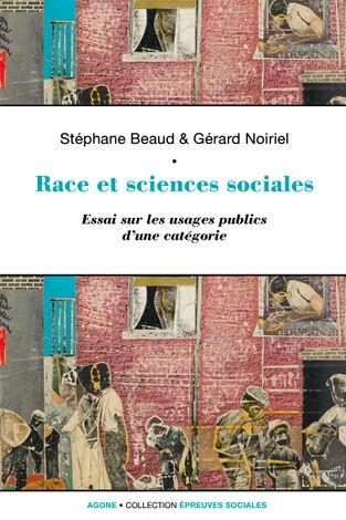 Race et sciences sociales. Essai sur les usages publics d'une catégorie