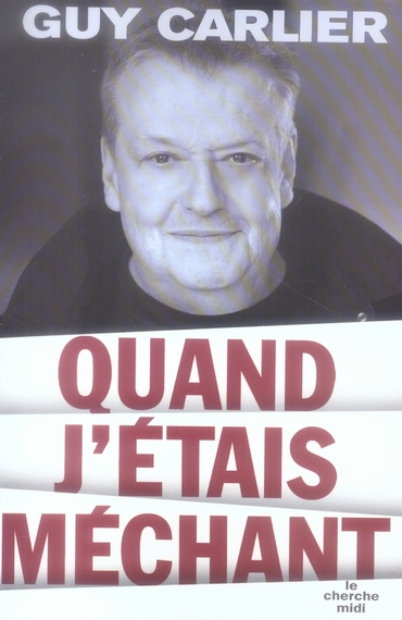 Quand j'étais méchant