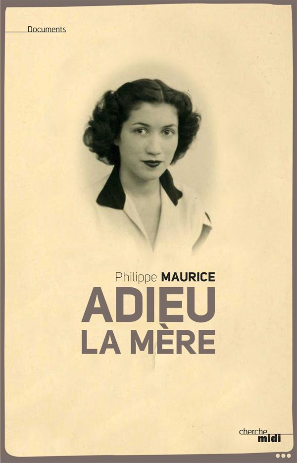Adieu la mère