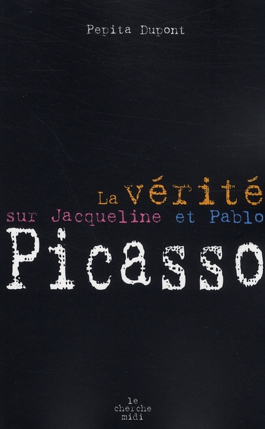 La vérité sur Jacqueline et Pablo Picasso
