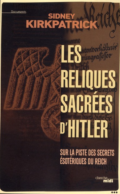 Les reliques sacrées d'Hitler