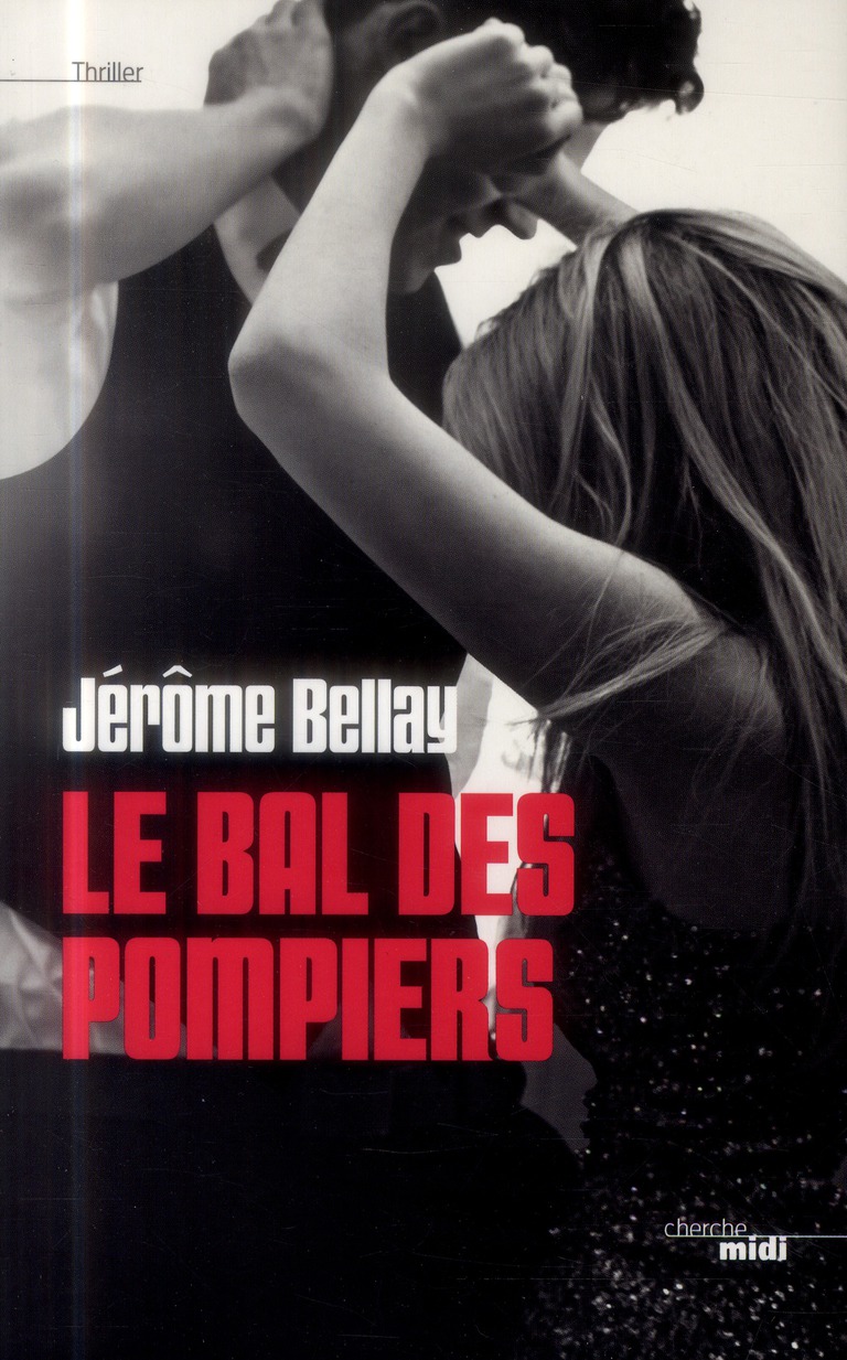 Le bal des pompiers