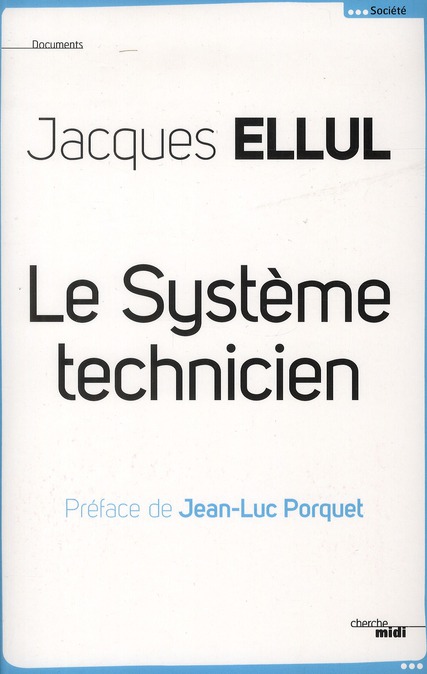 Le système technicien