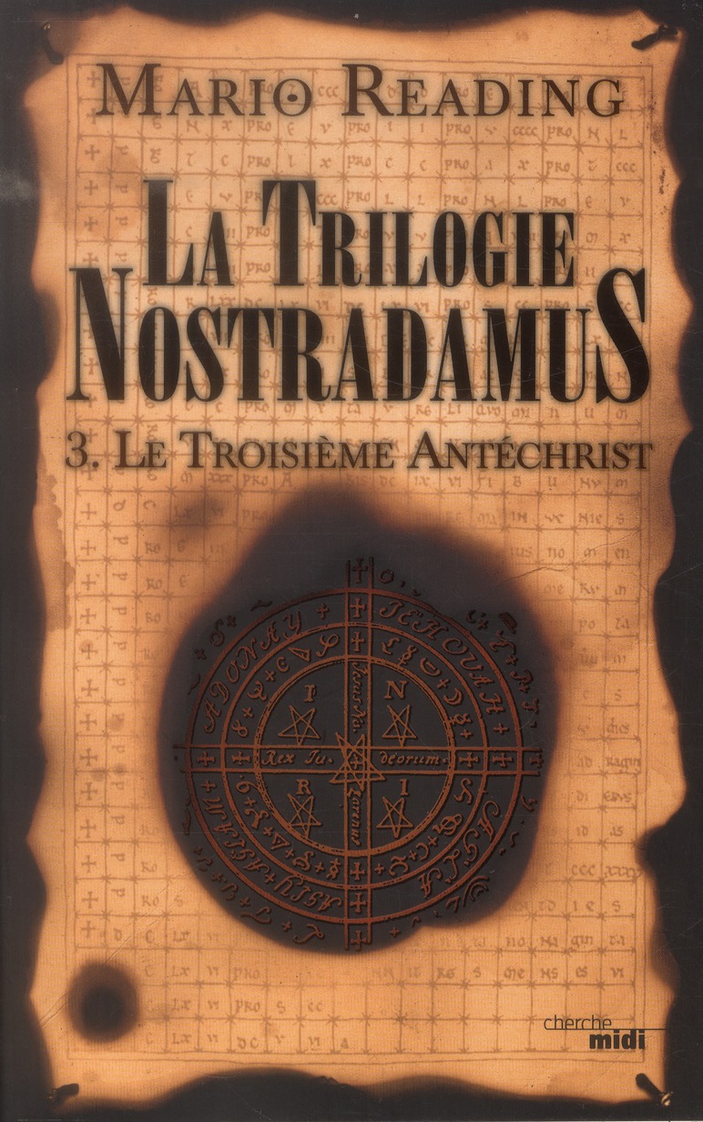 La trilogie Nostradamus Tome 3 : Le troisième Antéchrist